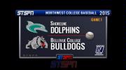 Shoreline Dolphins vs Bellevue College Baseball Game 1 